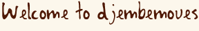 Welcome to Djembemoves